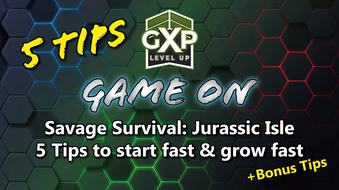 GXP | Пять лучших советов для быстрого старта | Savage Survival