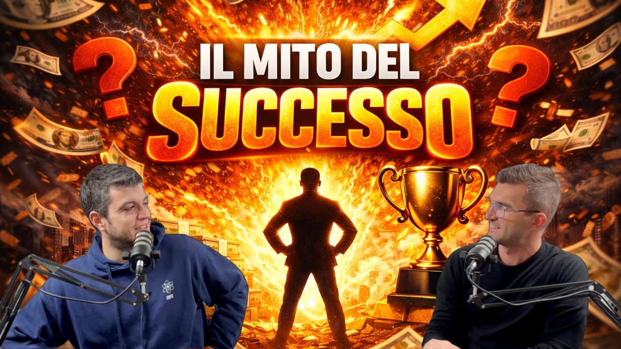 IL MITO DEL SUCCESSO: la verità che nessuno dice