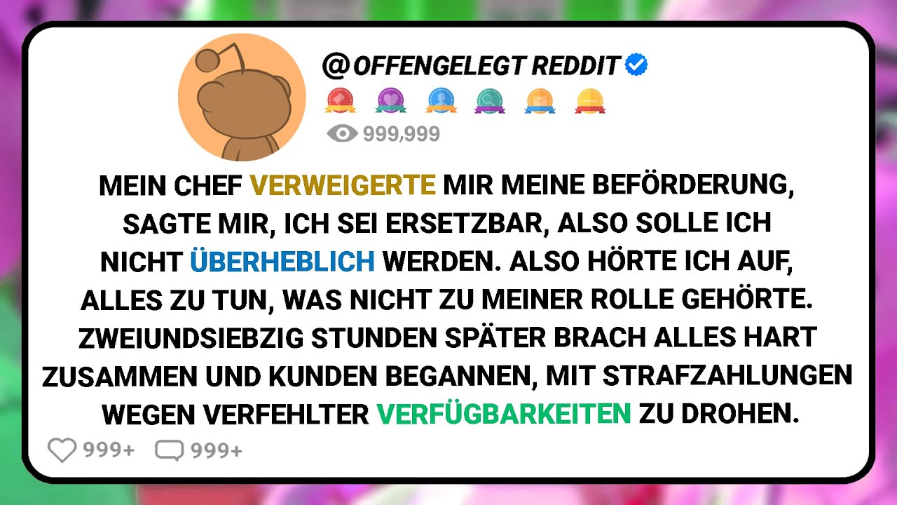 Mein Chef Verweigerte Mir Meine Beförderung, Sagte Mir, Ich Sei Ersetzbar, Also Solle Ich Nicht.....