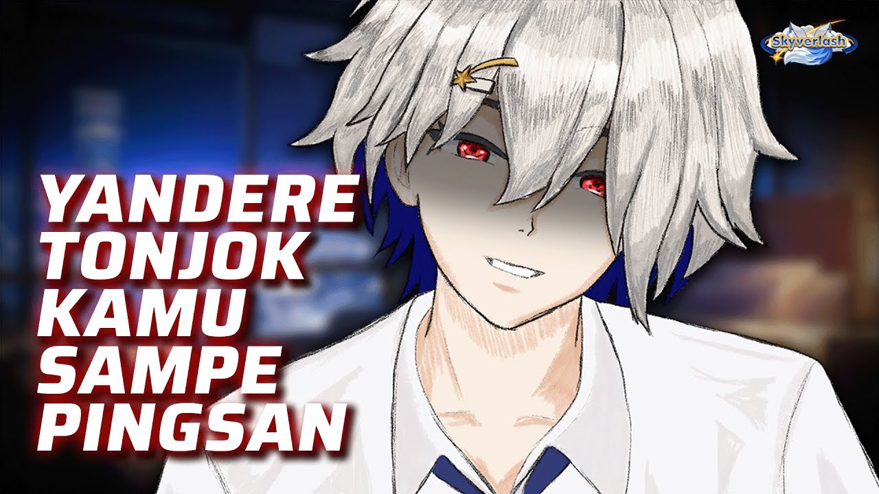 Yandere Nipu Kamu Buat Datang Ke Rumahnya Dan ... [ASMR Indonesia]