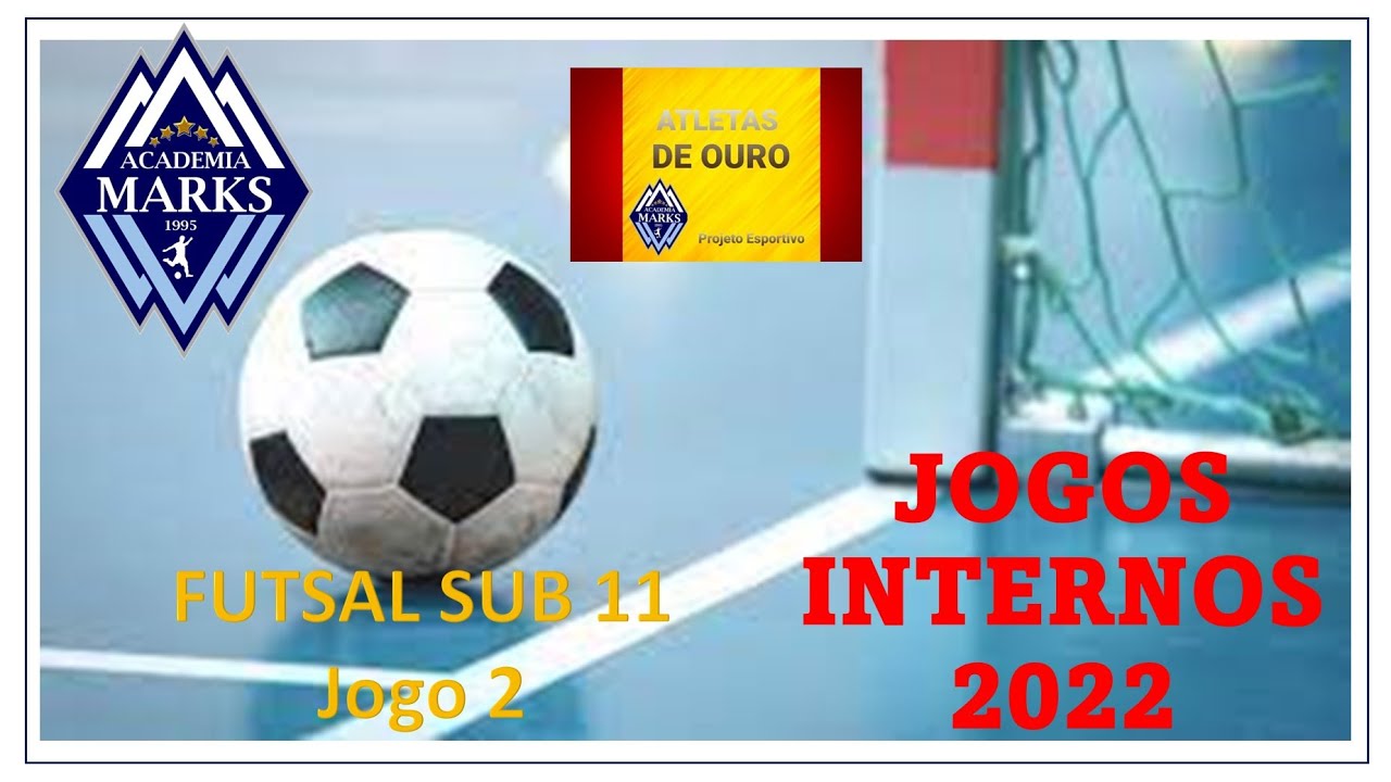 Futsal Sub 11 - JOGOS INTERNOS 2022  - Academia Marks Sports - Jogo 2