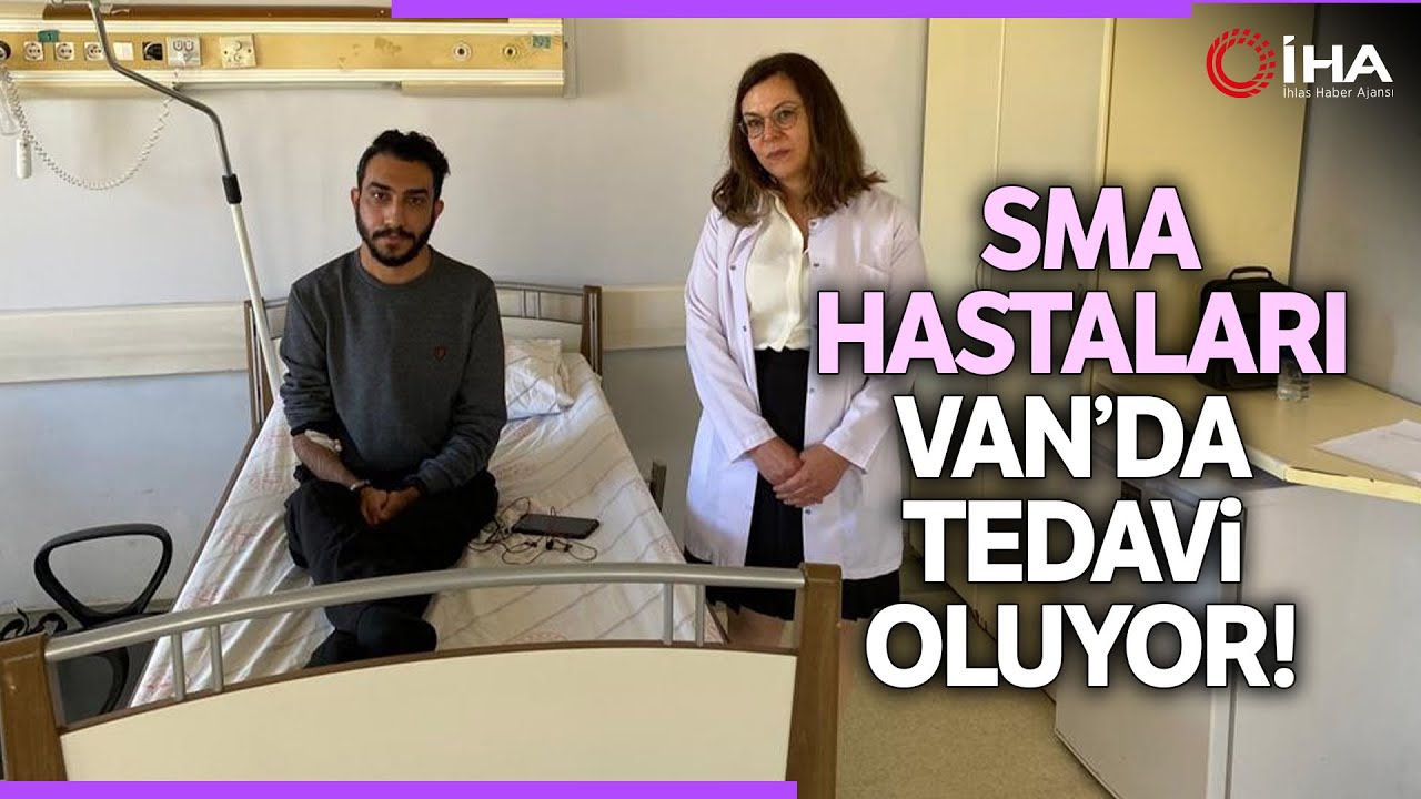 Van’da SMA Hastalarına ‘İlaçlı Tedavi’ Uygulanıyor