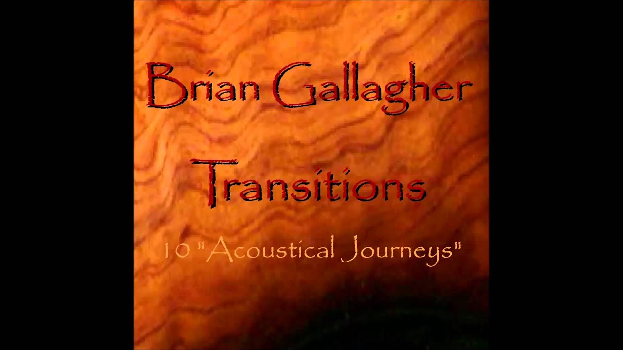 Brian Gallagher / Transitions 
