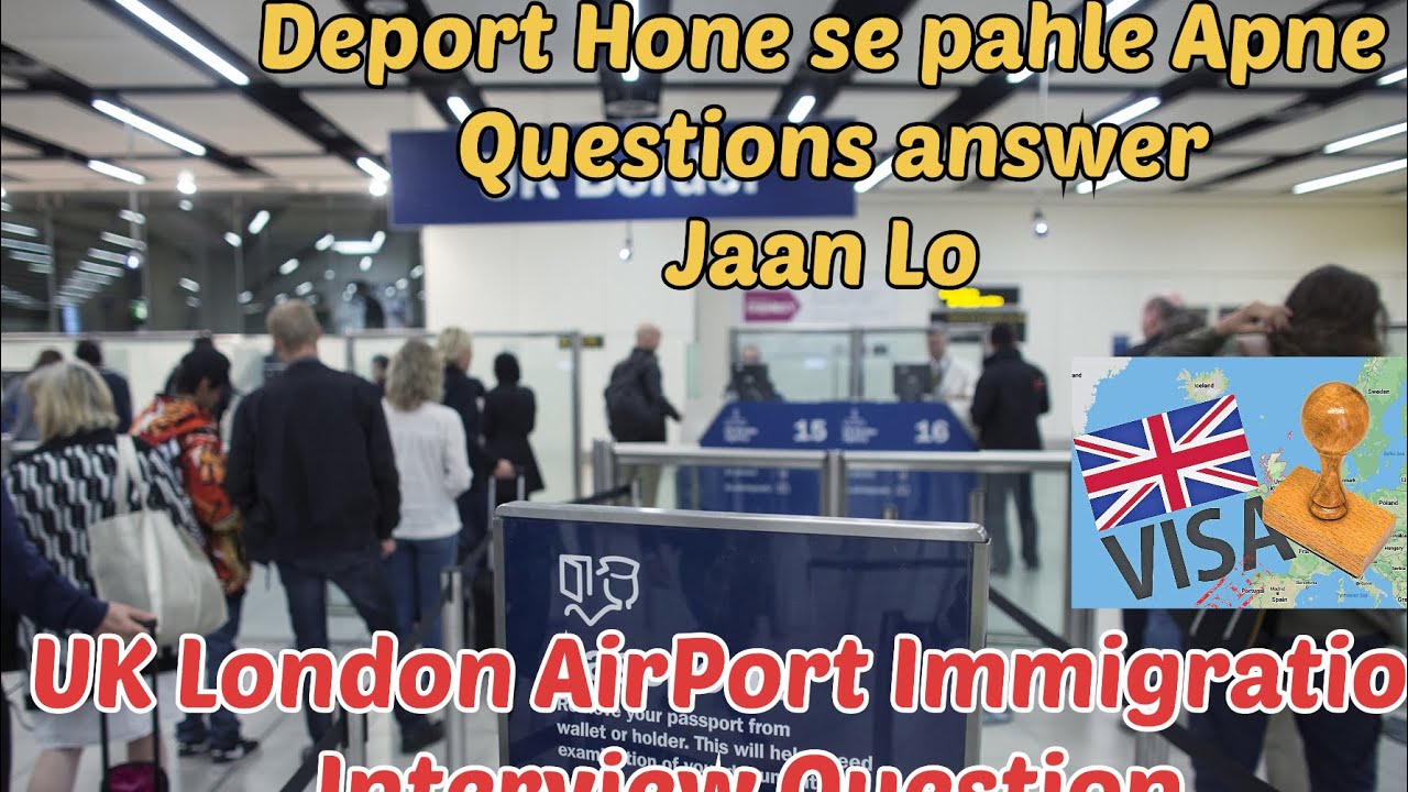 Uk Airport Immigration Questions & Answers 2023 | London Heathrow Airport Immigration I Top 10 Q&A