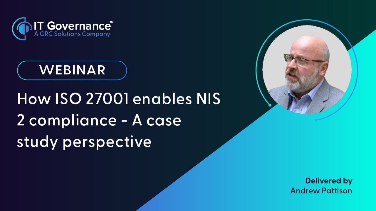 How ISO 27001 enables NIS 2 compliance  A case study perspective