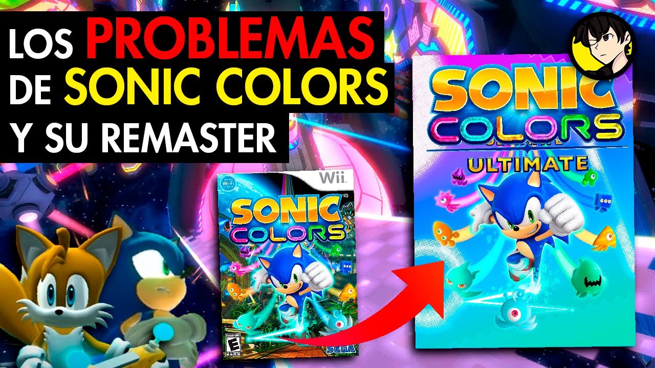 Mi problema con Sonic Colors: Ultimate
