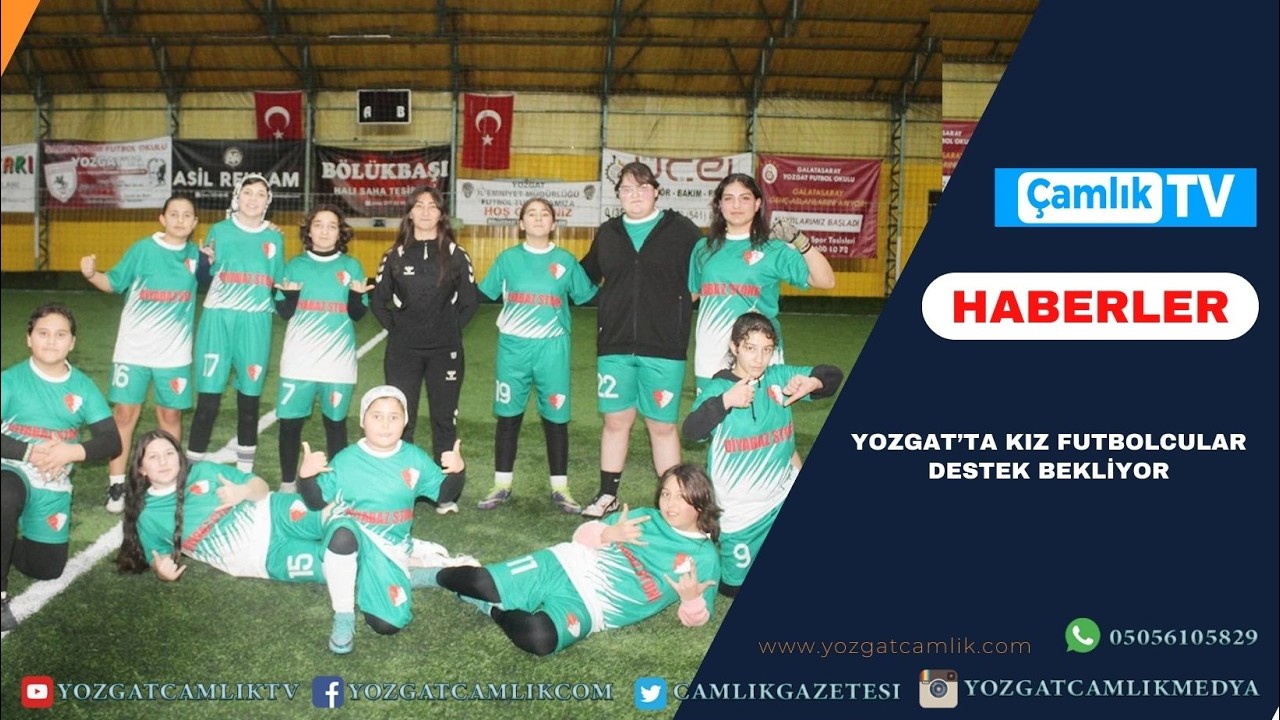 Yozgat’ta kız futbolcular destek bekliyor