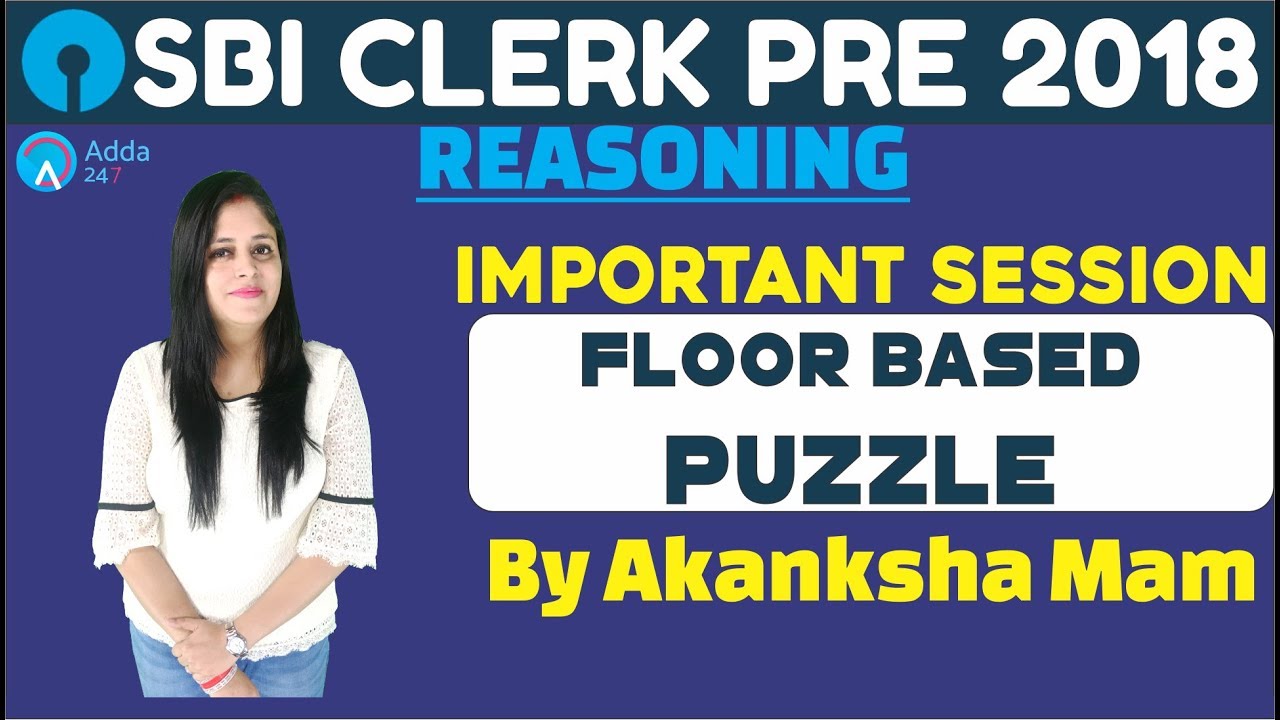 SBI CLERK PRE | Floor Based Puzzle By Akanksha Mam | Reasoning