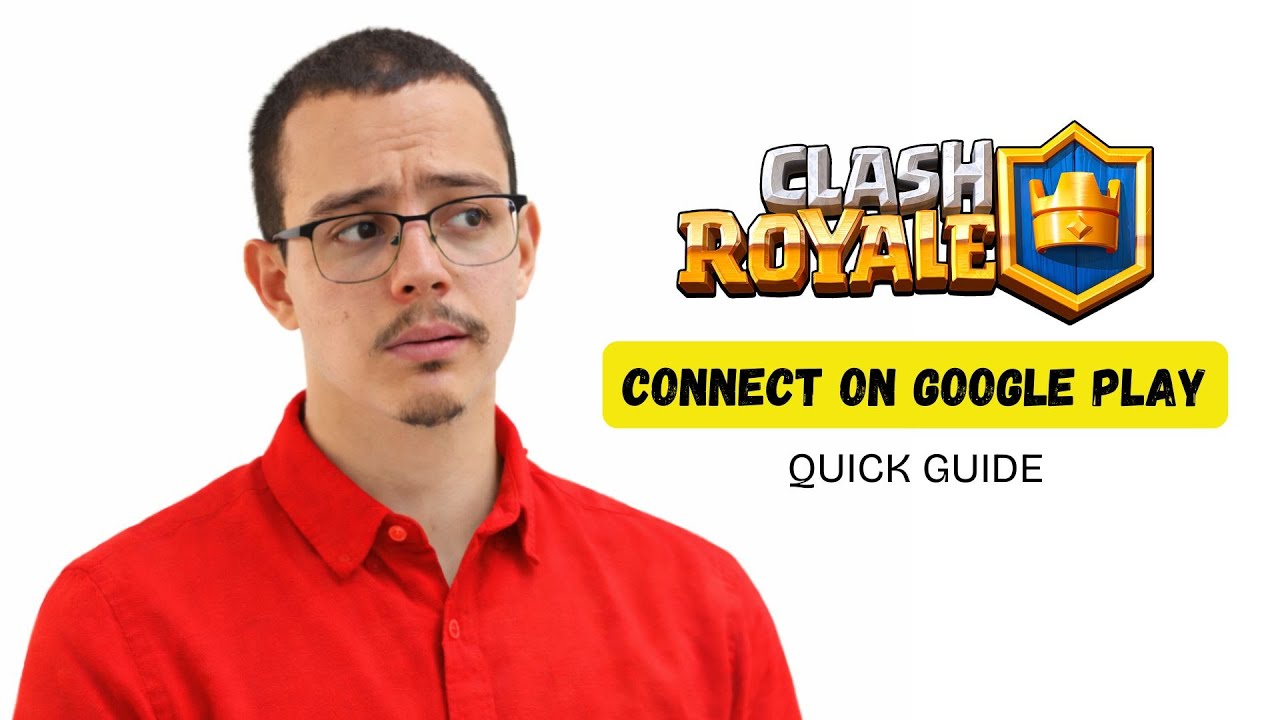 How to Connect Clash Royale to Google Play (2026) - Quick & Easy