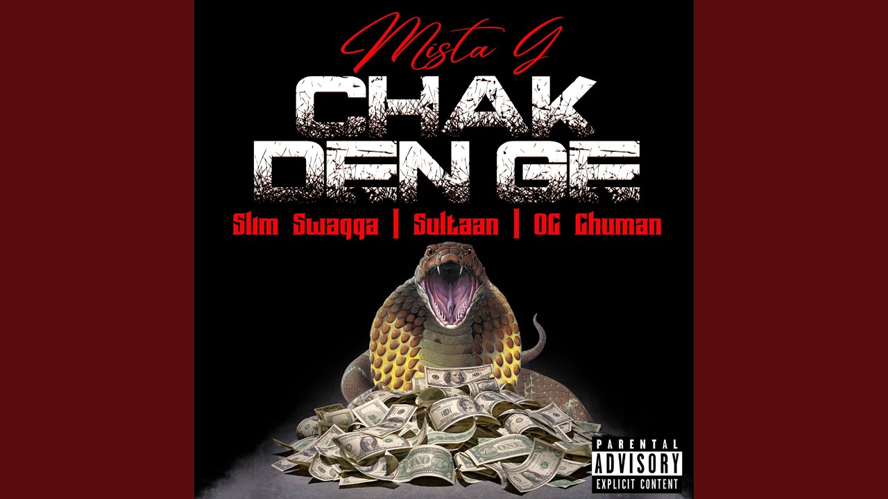 Chak Den Ge (feat. Slim Swagga, Sultaan & OG Ghuman)