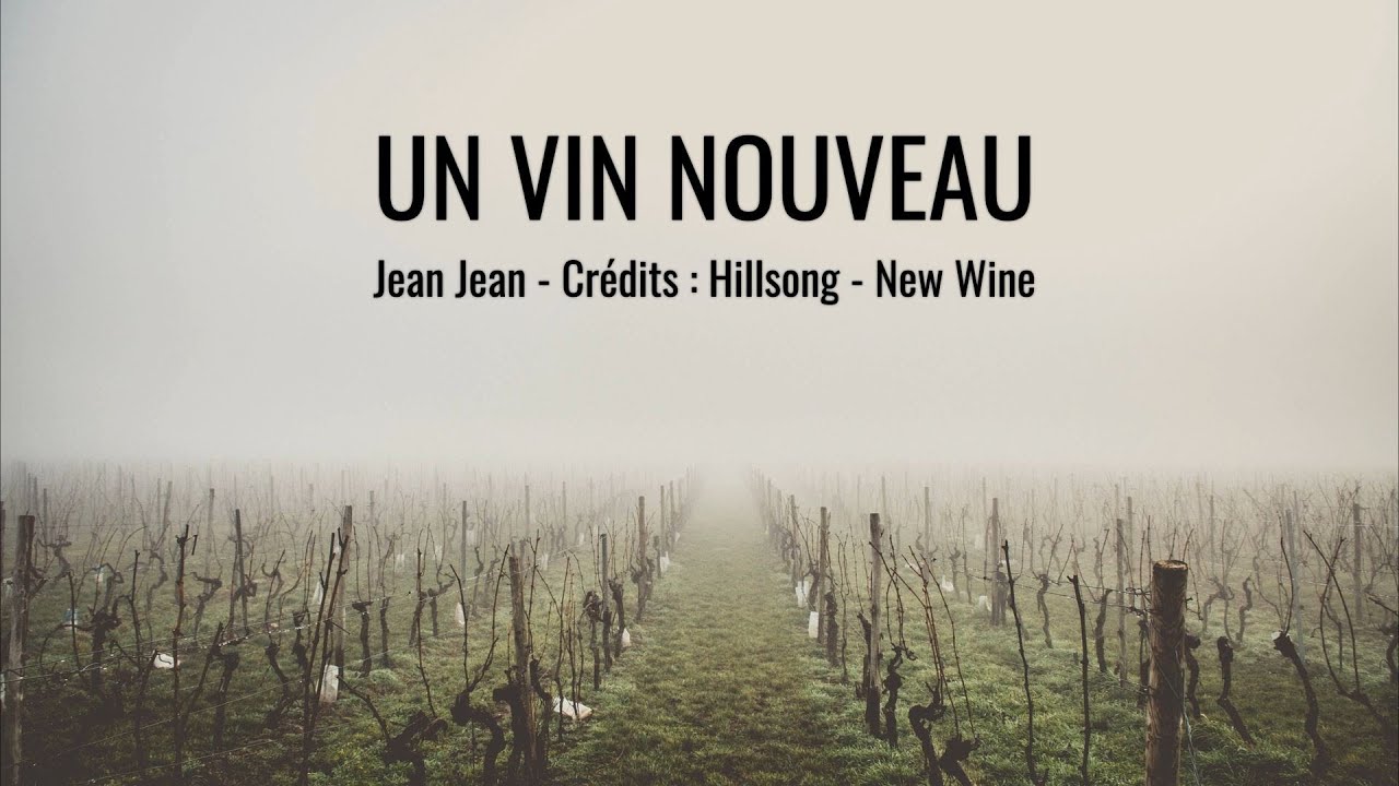 Un vin nouveau - Jean Jean