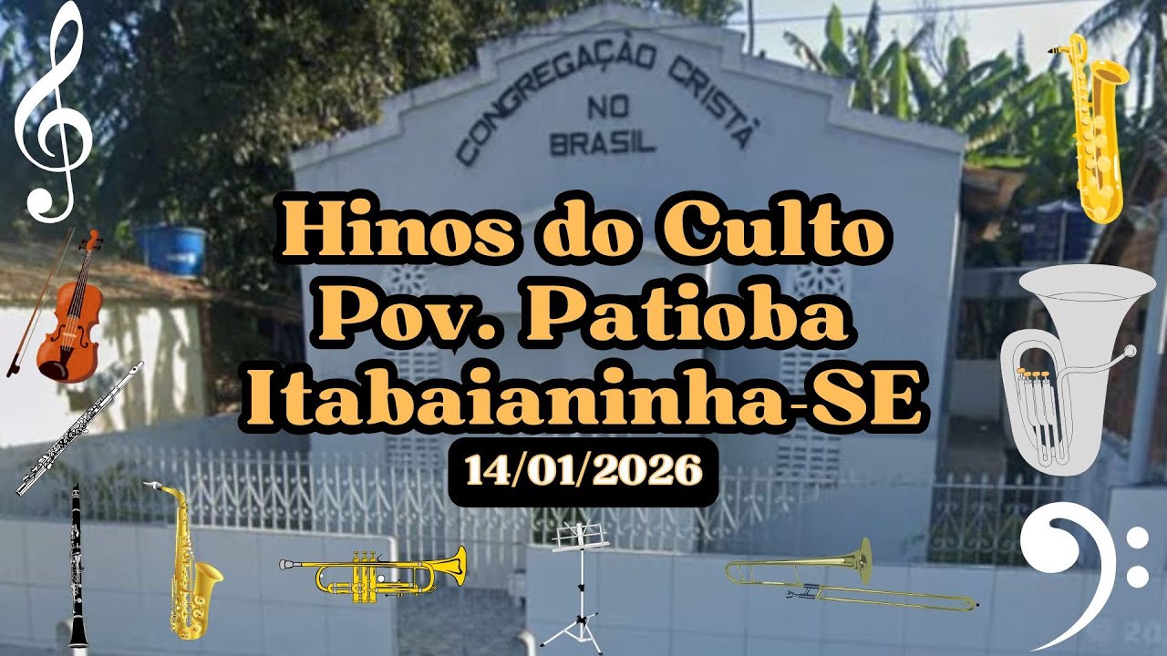 Hinos do Culto no Povoado Patioba em Itabaianinha - SE [14/01/2026]