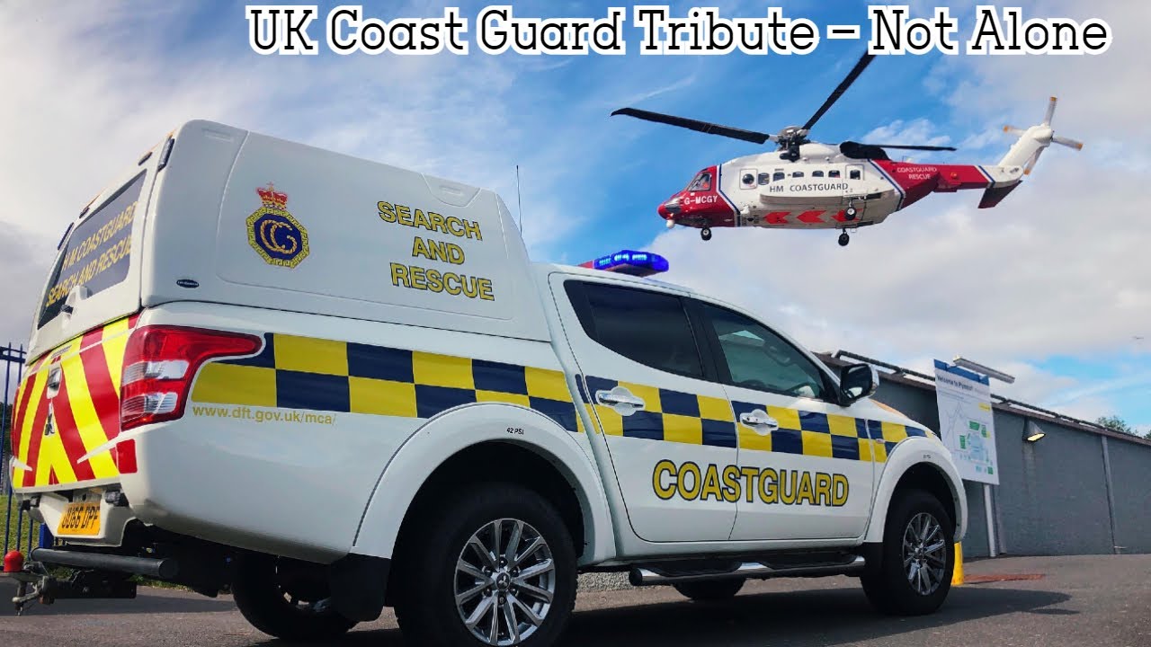 UK Coast Guard Tribute - Not Alone