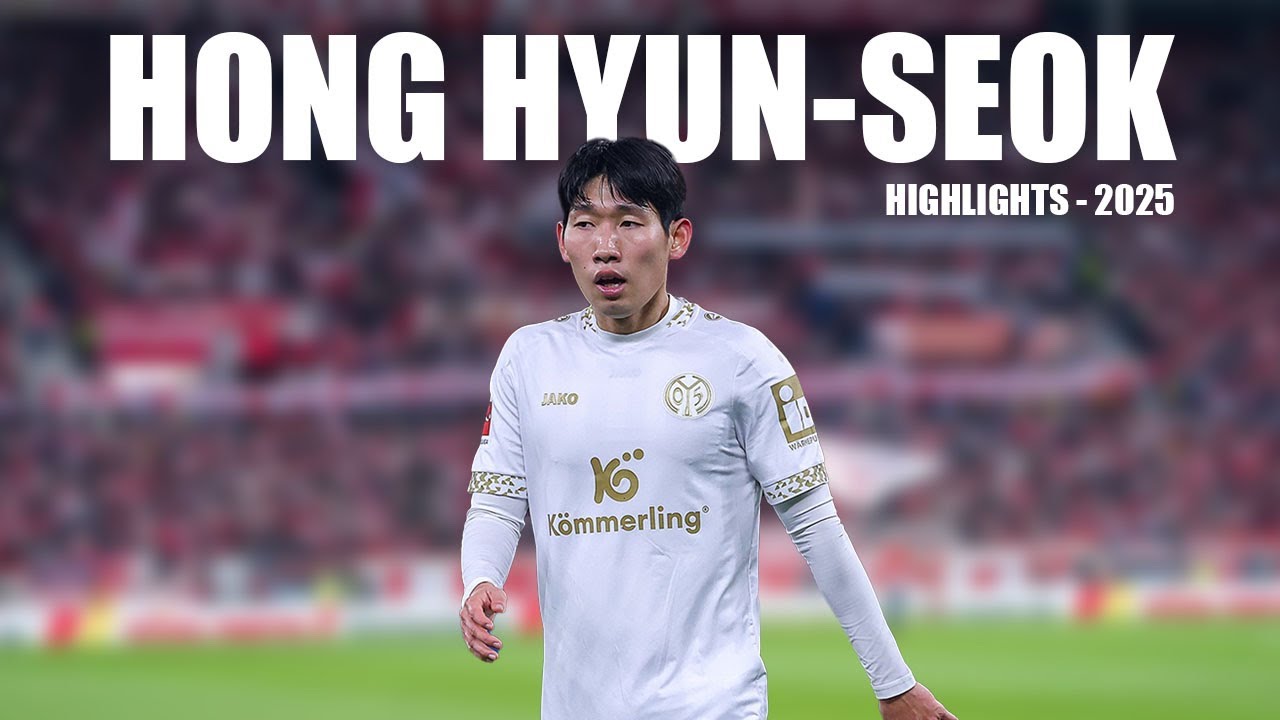 Hong Hyun-Seok / Highlights / 2025