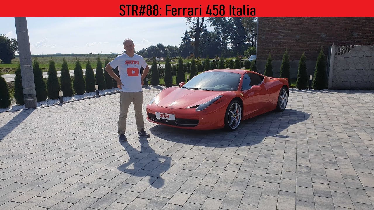 STR#88: Ferrari 458 Italia... jest piękna