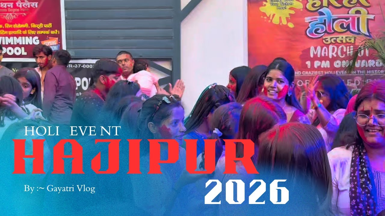 Hajipur Harihar  holi Event 2026🫟| हाजीपुर हरीहर होली इवेंट्स 🫟❤️