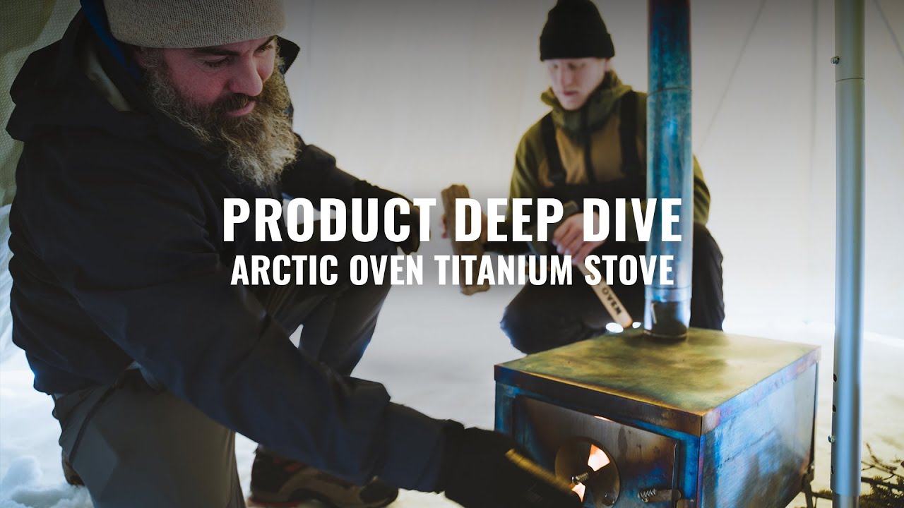 Everything You Need to Know: Arctic Oven Titanium Stove
