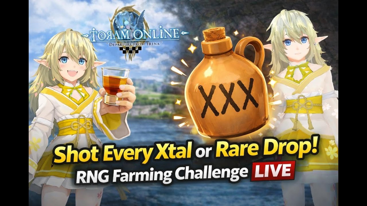 Toram Online 🍻 Shot Every Xtal or Rare Drop! | RNG Farming Challenge LIVE