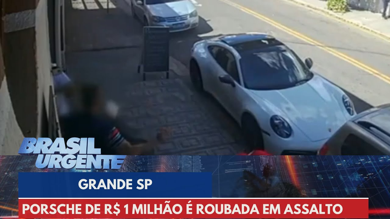 Porsche de R$ 1 milhão é roubada de dono em assalto | Brasil Urgente