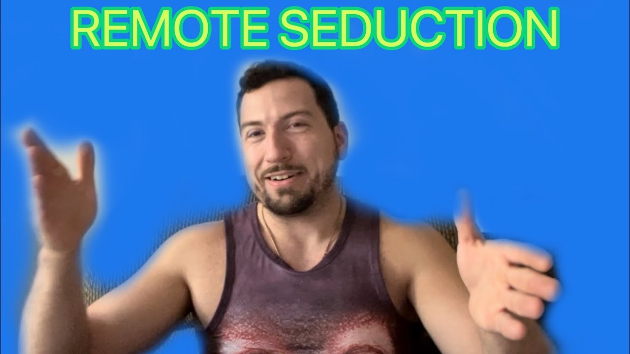 REMOTE SEDUCTION FOR SP