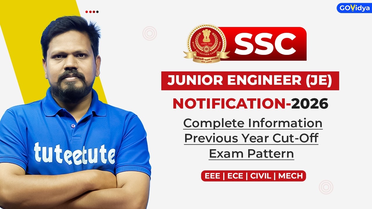 SSC JE Notification-2026 | Complete Information | 1748 Vacancies | EEE, ECE, CIVIL & MECH #govidya