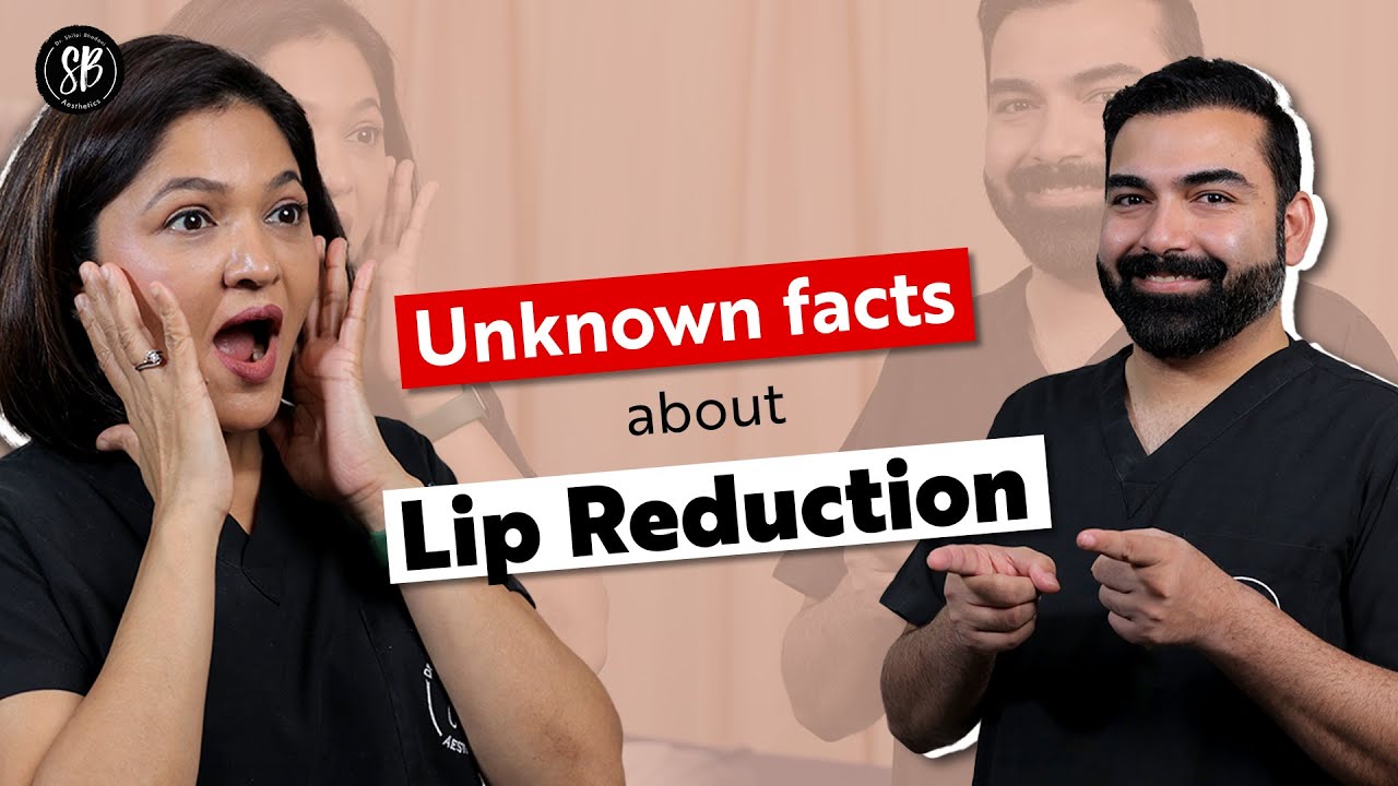 Lip Reduction or Jaw Surgery? | Unknown Facts about Lip Reduction | Lip Reduction Surgery in Gurgaon