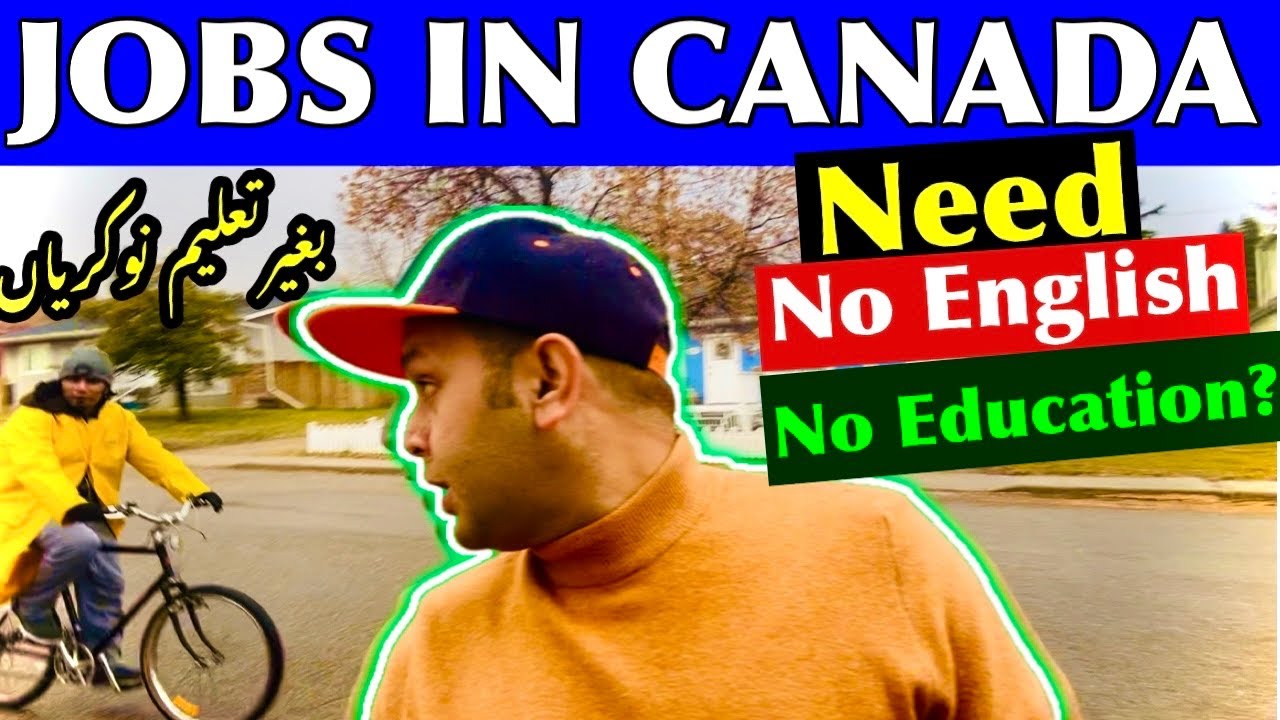 Jobs in Canada without Experience | Without English Jobs in Canada | Canada Jobs