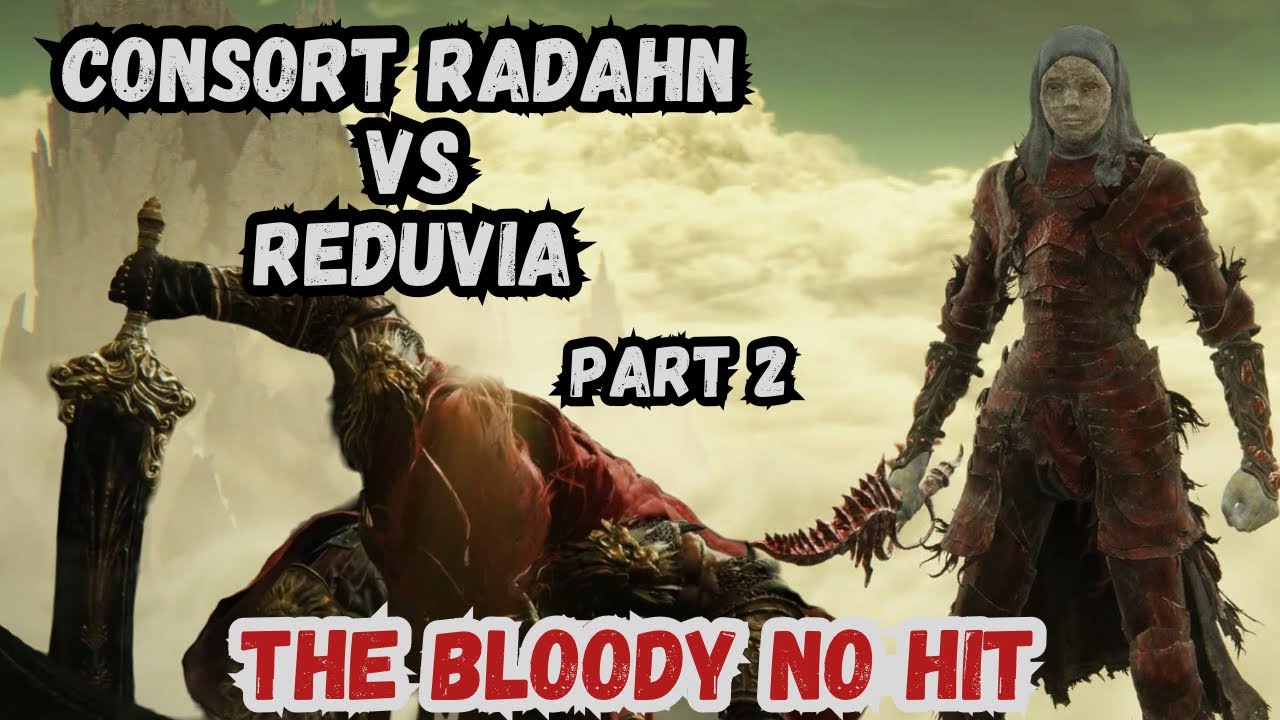 Consort Radahn vs Reduvia Part 2 - The Bloody No Hit - Elden Ring