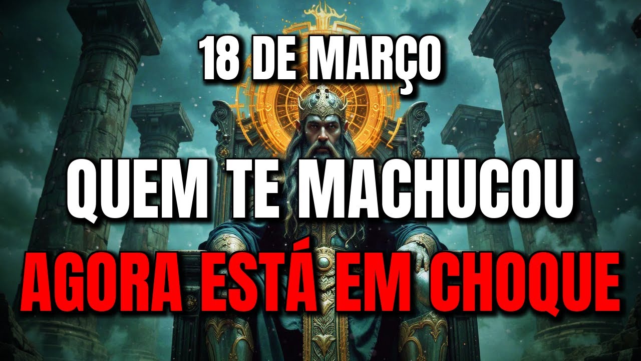 ESCOLHIDOS, 18 DE MAR&Ccedil;O &ndash; A VERDADE SAIU &mdash; AS PESSOAS QUE TE FERIRAM AGORA EST&Atilde;O EM CHOQUE