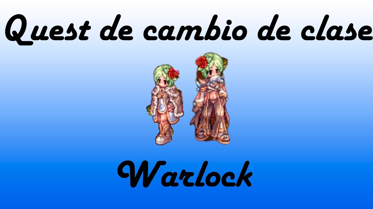Atlantis Ro ~ Quest de cambio de clase ~ Warlock