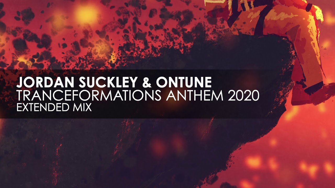 Jordan Suckley & OnTune - Tranceformations Anthem 2020