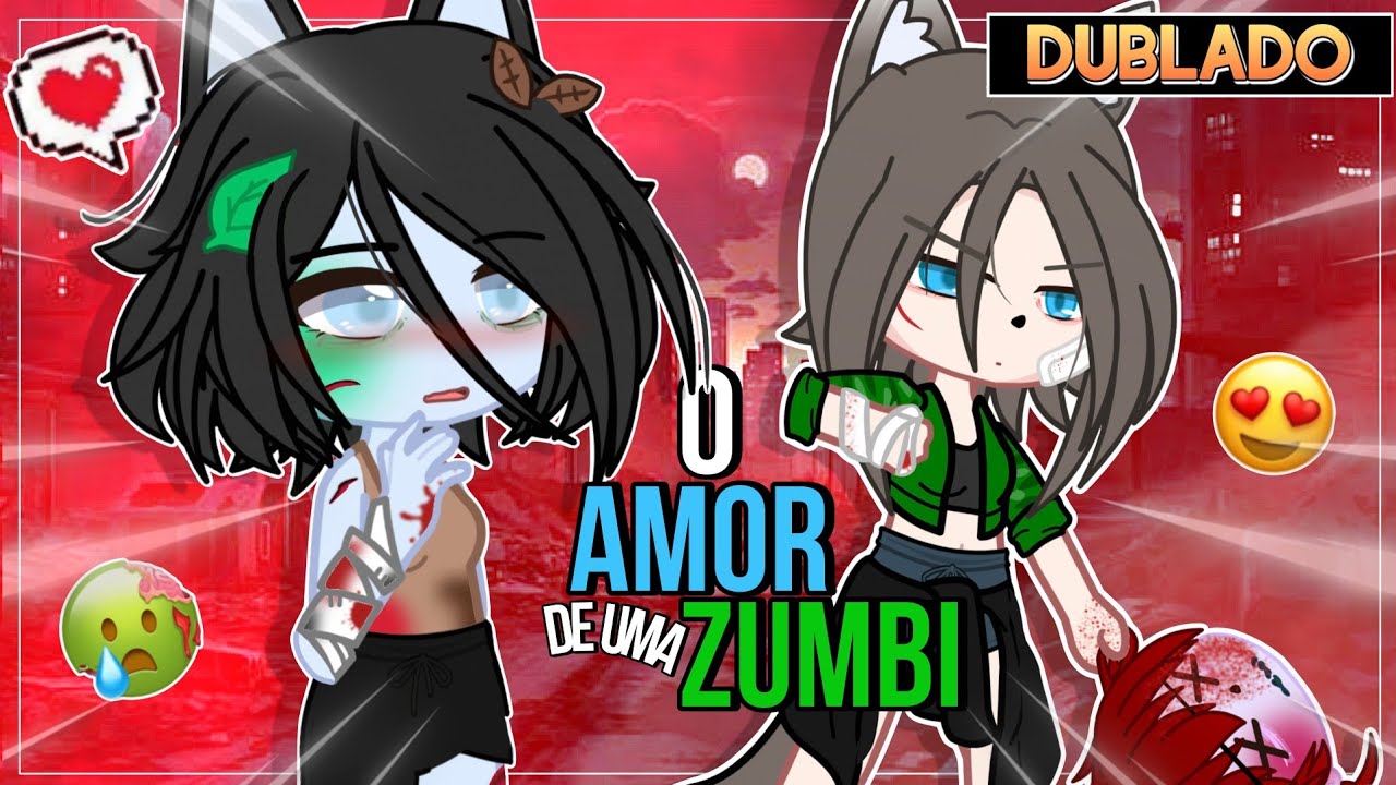 O AMOR DE UMA ZUMBI 🧟❤️ || Mini Filme YURI/GL 🏳️‍🌈 [DUBLADO] Gacha
