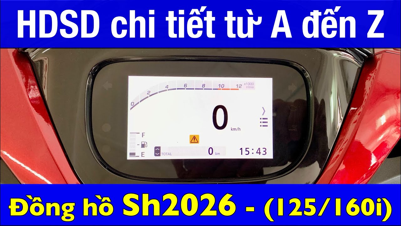 Hướng dẫn sử dụng chi tiết đồng hồ xe SH 2026 (Sh125/160i) | Minh Nam Lê #sh2026 #sh125 #sh160