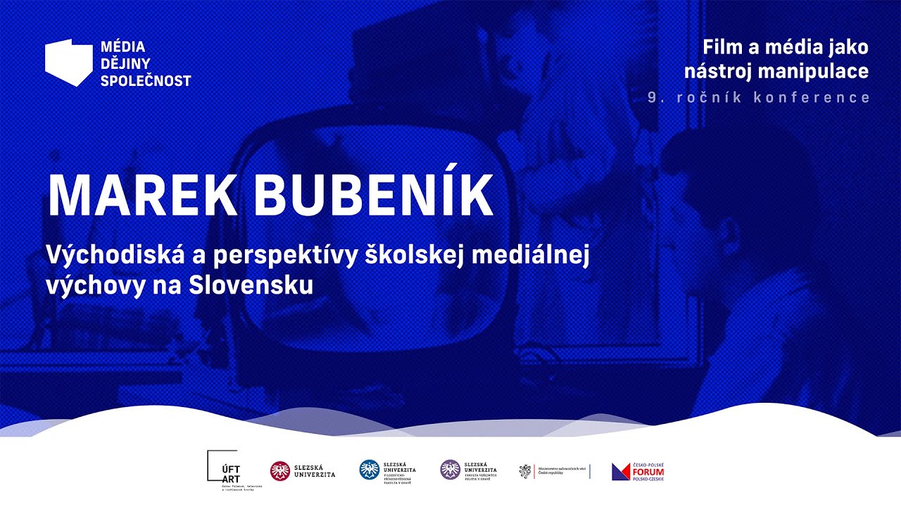 Marek Bubeník - Východiská a perspektívy školskej mediálnej výchovy na Slovensku