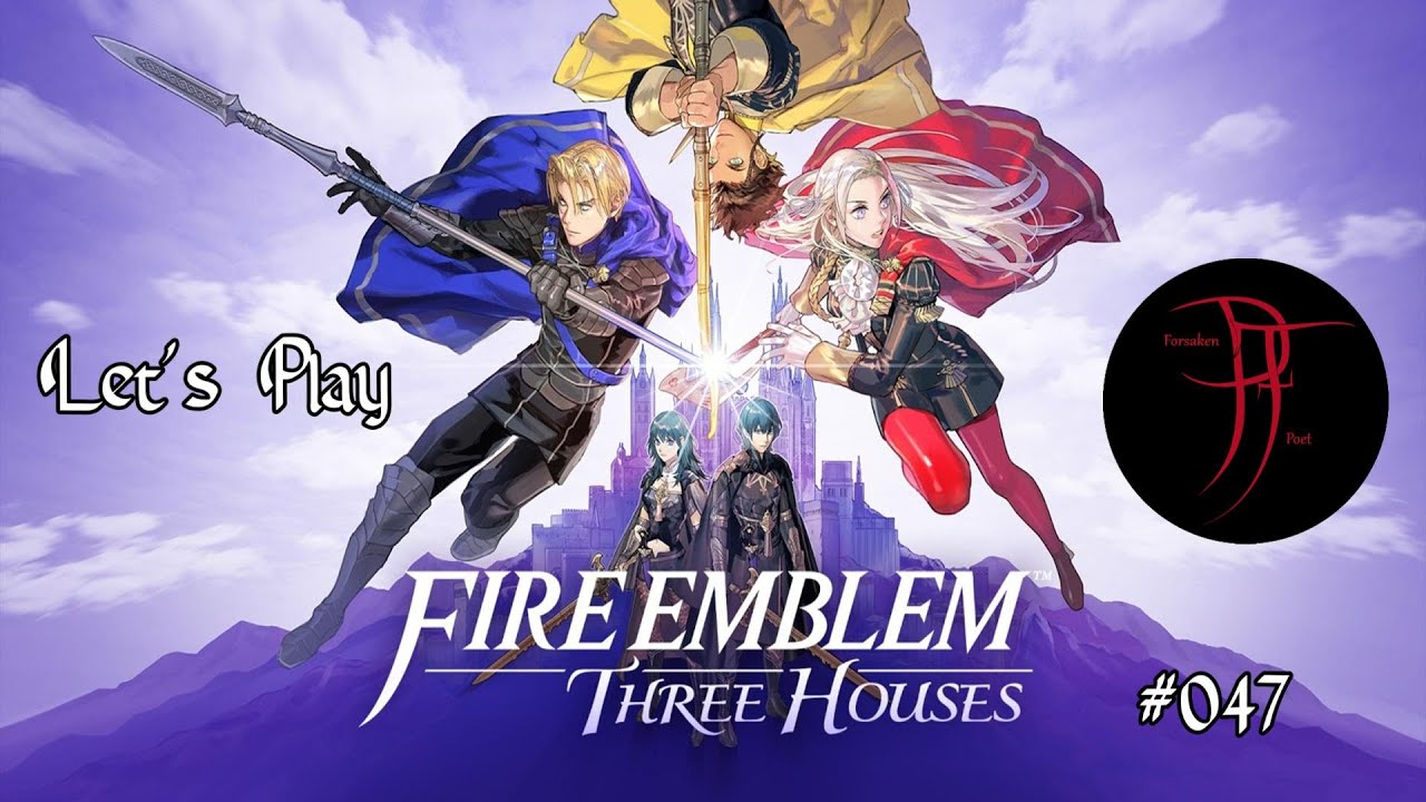 [#047] Schärft die Schwerter - Fire Emblem: Three Houses