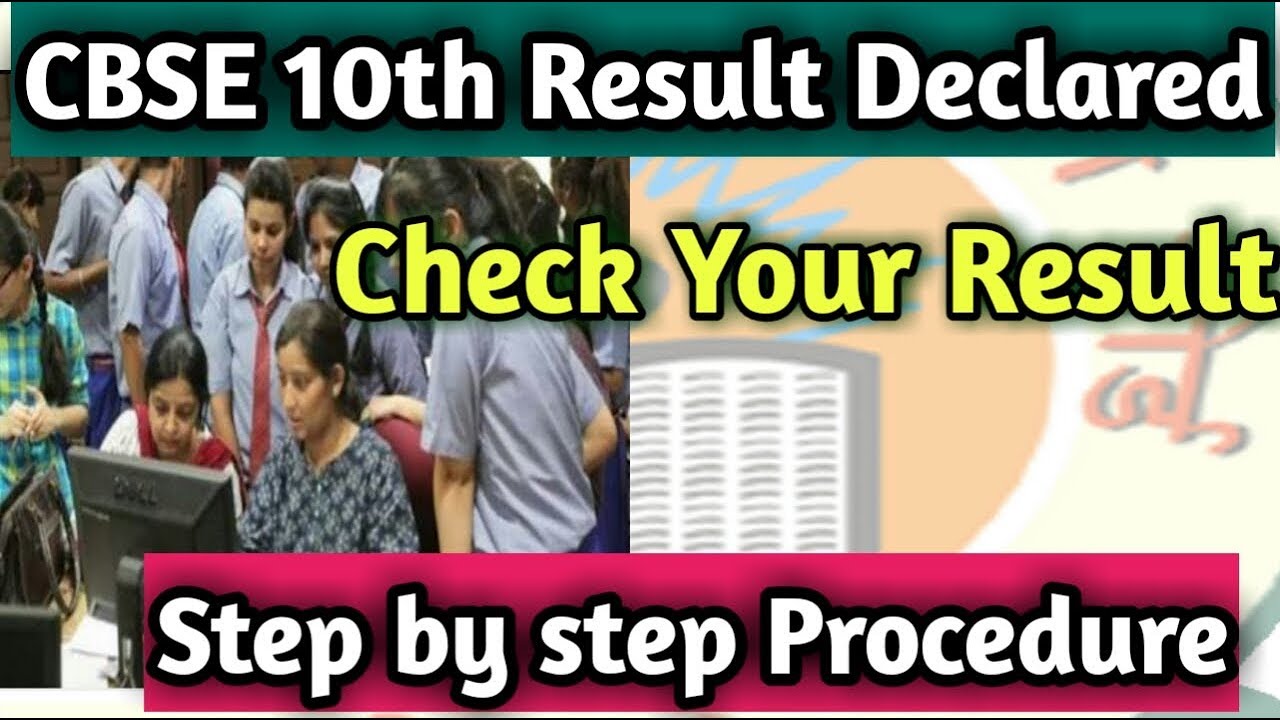Step by step Procedure to check CBSE 2019 10th Result
