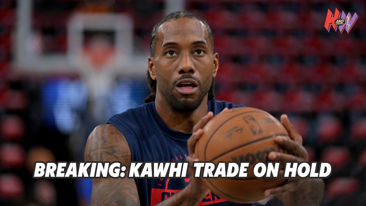 BREAKING: Kawhi trade on-hold until NBA concludes investigation