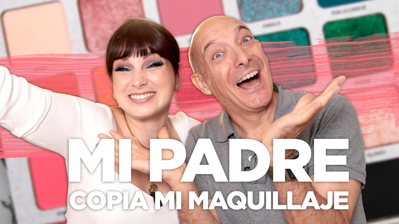 Mi padre intenta copiar uno de vuestros looks | Papá Ratolino me maquilla