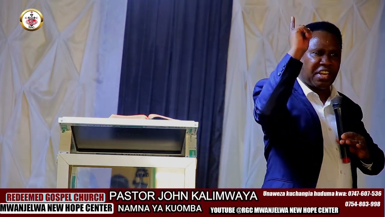 SOMO LA #ibada  YA JUMAPILI JINSI YA KUOMBA/ PASTOJ JOHN KALIMWAYA #redeemedgospelchurch #kuabudu
