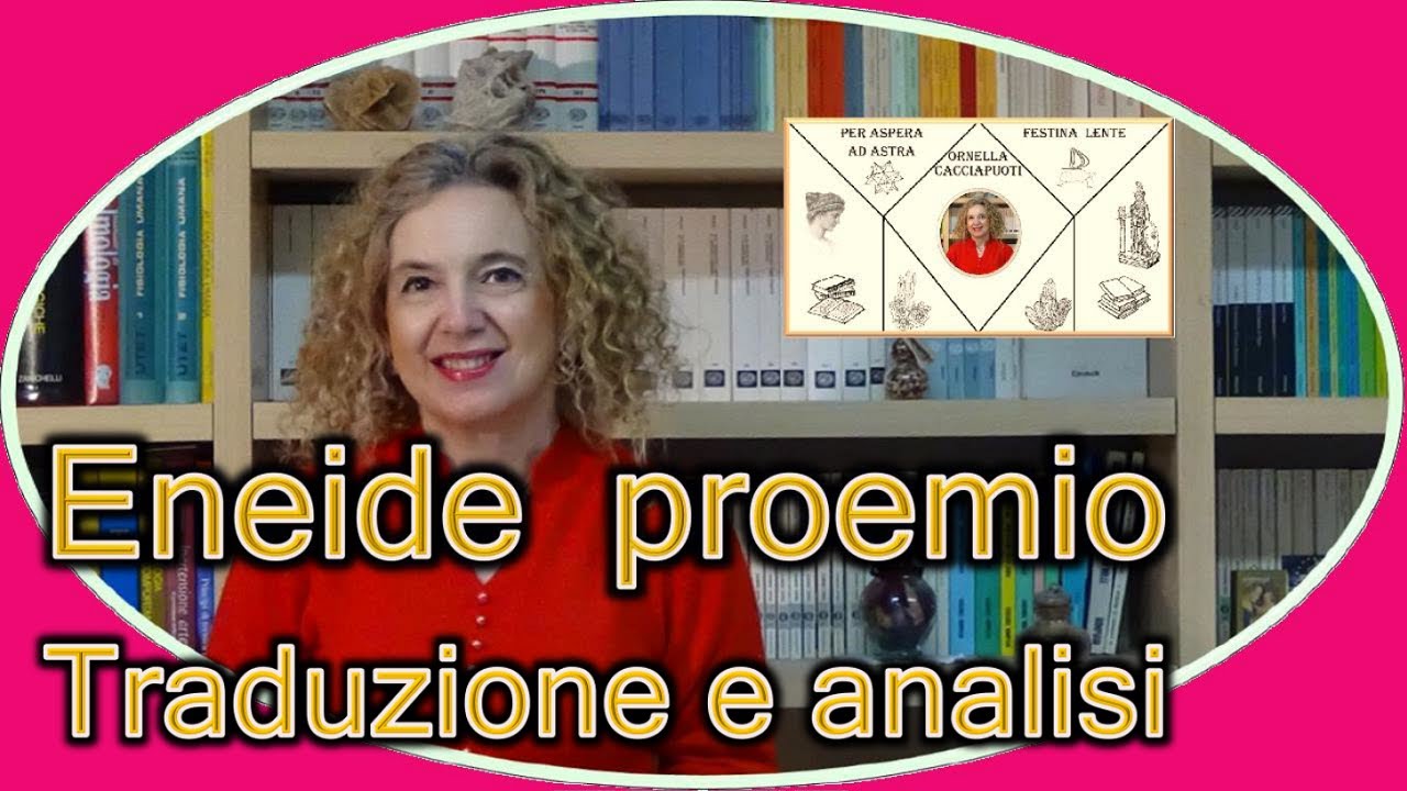 Il proemio dell’ENEIDE - traduzione e analisi