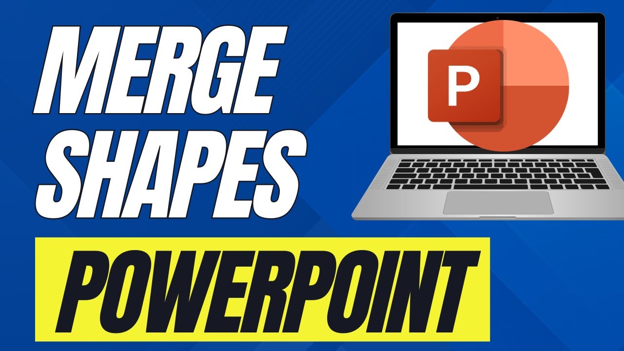 How To Merge Shapes In PowerPoint Presentation (Full Guide)