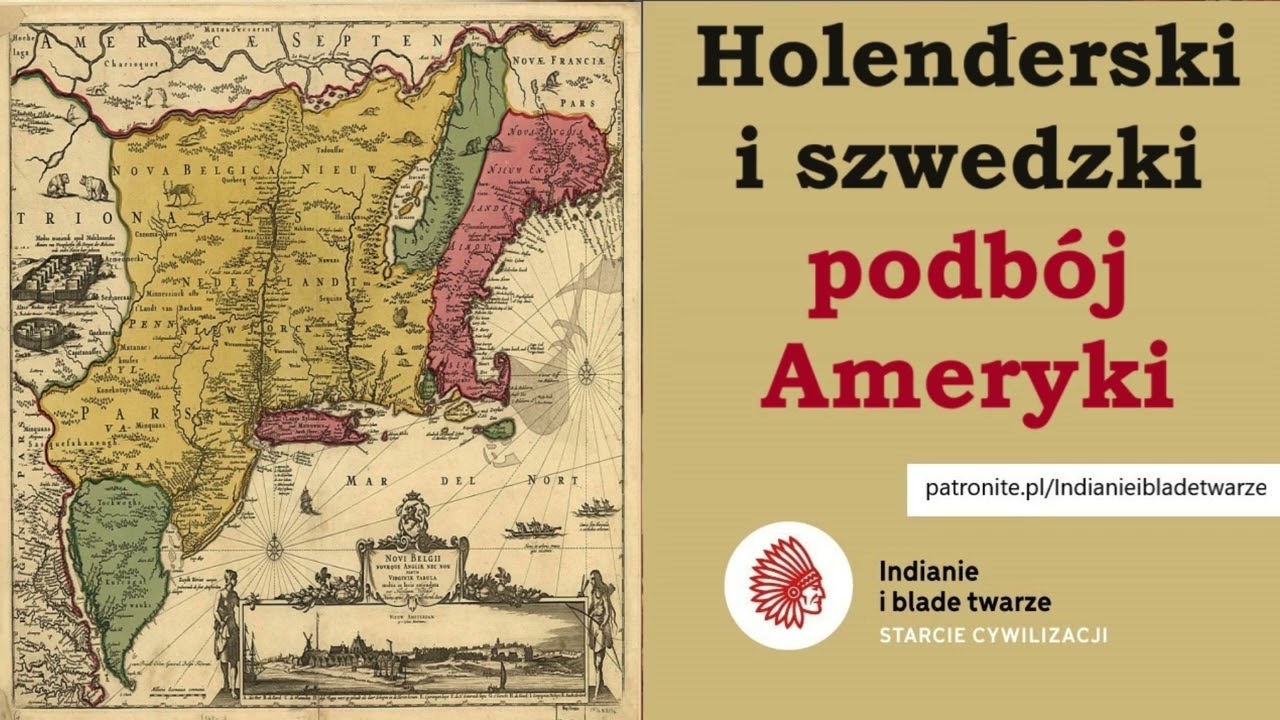Holenderski i szwedzki podbój Ameryki