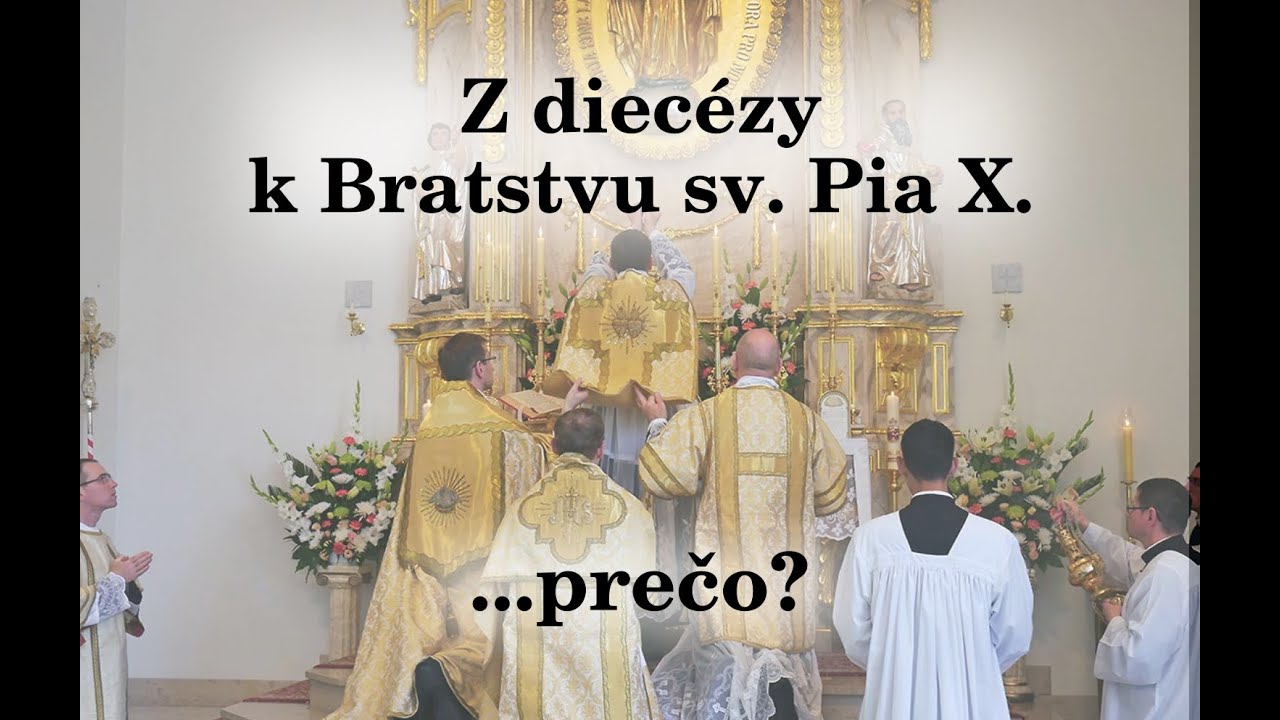 Prečo sa diecézni kňazi pridávajú k Bratstvu sv. Pia X.?