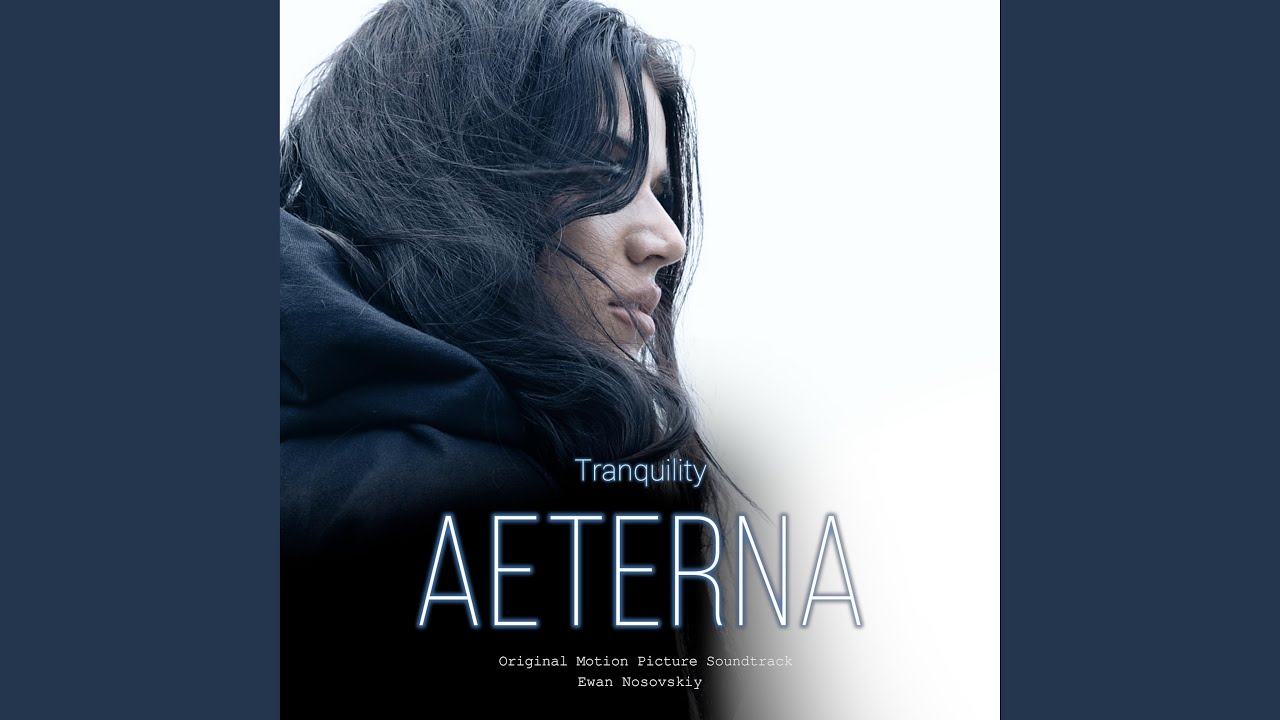 Daughter of Sovereignia (Tranquility: Aeterna Original Motion Picture Soundtrack)