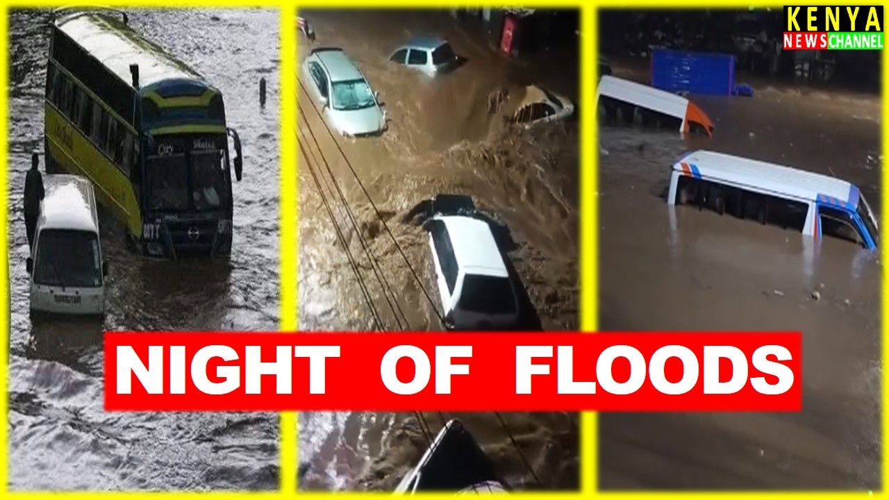 Nairobi Floods! See the most DRAMATIC Moments after Night of Heavy Rain in the CBD