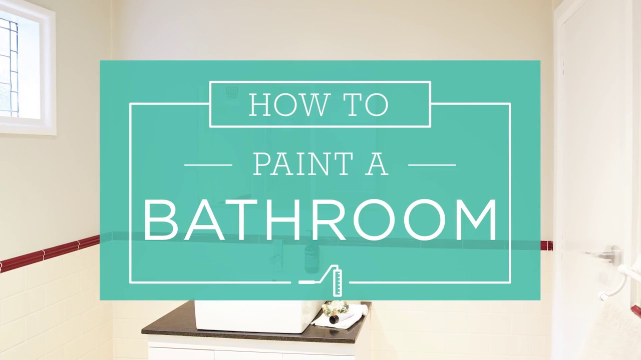How to Paint a Bathroom