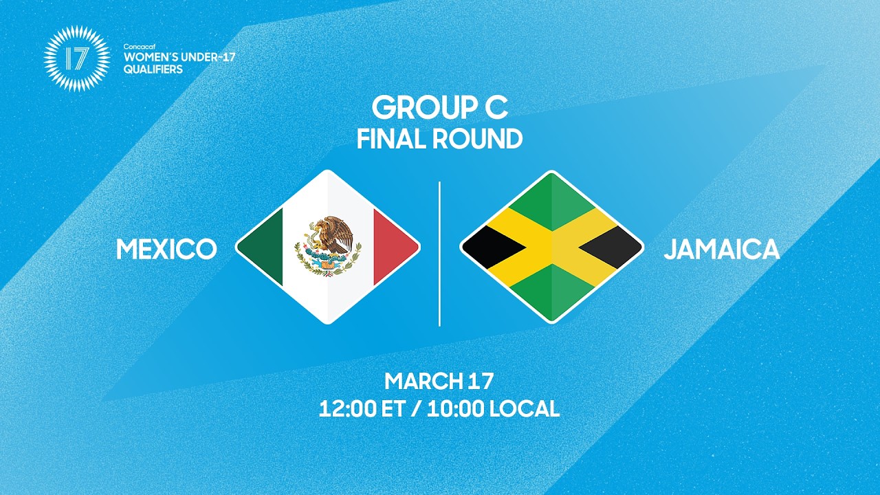 Mexico vs Jamaica | 2026 Concacaf Women's U-17 Qualifiers