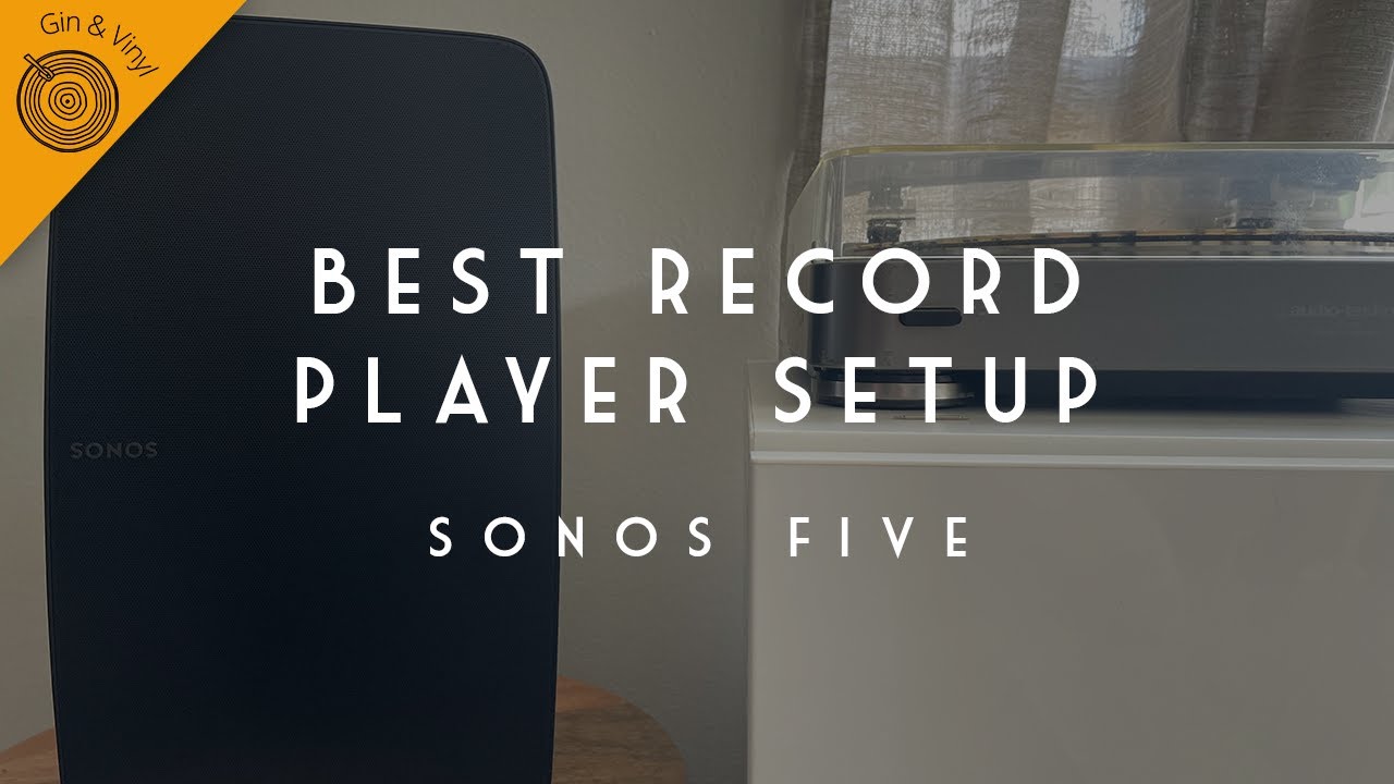 Sonos Five Review with Record Player - Best & Easiest Setup Available?