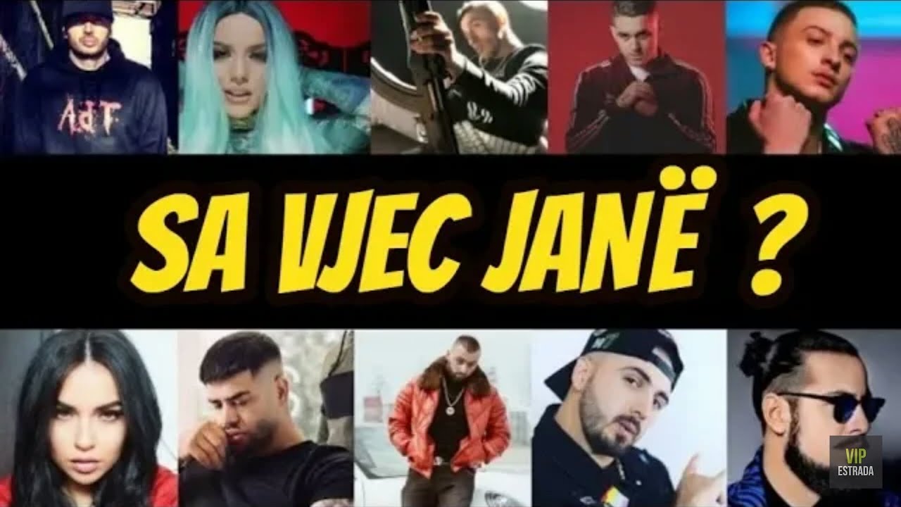 SA VJEÇ JANË KËNGËTARËT SHQIPTAR