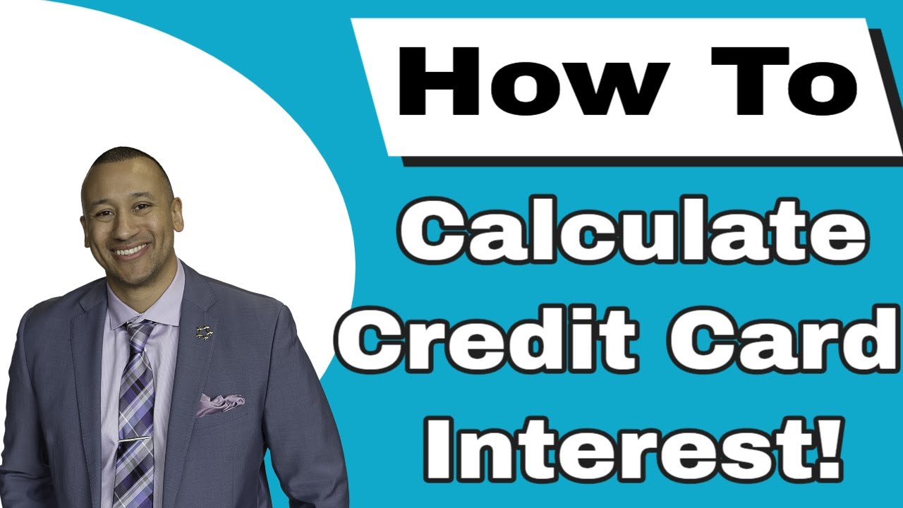 How To Calculate Credit Card Interest? | How To Determine Your Credit Card Monthly Interest Charge?